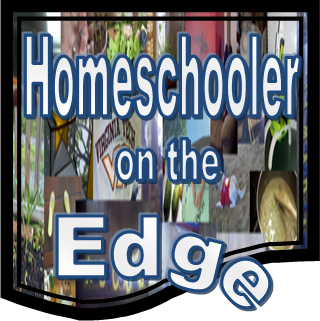 Homeschooler on the Edge
